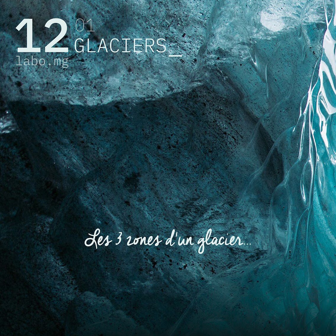 Zone glacier 1